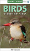 Pocket Guide Birds of Southern Africa by Ian Sinclair (Author)