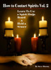 How to Contact Spirits DVD by Reiki Master Steve Murray (Author)