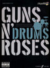 Guns N' Roses Authentic Drums Playalong by Unknown (Author)
