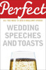 Perfect Wedding Speeches and Toasts by George Davidson (Author)