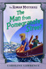 The Roman Mysteries: The Man from Pomegranate Street: Book 17