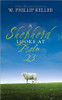 A Shepherd Looks at Psalm 23 by W. Phillip Keller (Author)