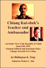 Chiang Kai-shek's Teacher and Ambassador