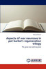 Aspects of war neuroses in pat barker's regeneration trilogy by Mona Radwan (Author)