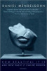 How Beautiful It Is And How Easily It Can Be Broken by Daniel Mendelsohn (Author)