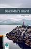 Oxford Bookworms Library: Level 2: Dead Man's Island