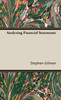 Analyzing Financial Statements by Stephen Gilman (Author) - 9781443727662