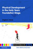 Physical Development in the Early Years Foundation Stage