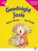 Rigby Star Guided Reading Pink Level: Goodnight Josie Teaching Version by Unknown (Author)