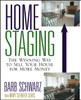Home Staging: The Winning Way To Sell Your House for More Money