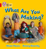 What Are You Making?: Band 02b/Red B