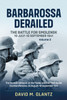 Barbarossa Derailed: The Battle for Smolensk 10 July-10 September 1941: Volume 2 - The German Offensives on the Flanks and the Third Soviet Counteroffensive, 25 August-10 September 1941