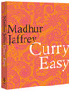 Curry Easy: 175 quick, easy and delicious curry recipes from the Queen of Curry