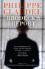 Brodeck's Report: WINNER OF THE INDEPENDENT FOREIGN FICTION PRIZE