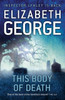 This Body of Death: A Page-Turning Mystery Featuring Thomas Lynley, now appearing on BBC1 and iPlayer