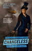 Changeless: Book 2 of The Parasol Protectorate
