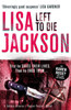 Left to Die: An absolutely gripping and unputdownable crime thriller from the bestselling author