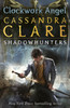 The Infernal Devices 1: Clockwork Angel: From the international bestselling author who defined romantasy: the epic Shadowhunter series about forbidden love, power and demon hunting