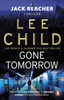 Gone Tomorrow: (Jack Reacher 13)