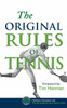 The Original Rules of Tennis