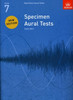Specimen Aural Tests, Grade 7: new edition from 2011