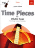 Time Pieces for Double Bass, Volume 1