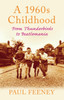 A 1960s Childhood: From Thunderbirds to Beatlemania