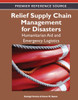 Relief Supply Chain Management for Disasters: Humanitarian Aid and Emergency Logistics
