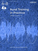 Aural Training in Practice, ABRSM Grades 6-8, with audio: New edition