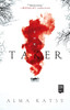 Taker: Book One of the Taker Trilogy