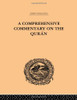 A Comprehensive Commentary on the Quran: Comprising Sale's Translation and Preliminary Discourse: Volume I