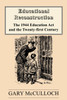 Educational Reconstruction: The 1944 Education Act and the Twenty-first Century