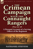 The Crimean Campaign With the Connaught Rangers, 1854-55-56: a Personal Account of a Serving Officer of the Regiment