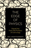 The Edge of Physics: Dispatches from the Frontiers of Cosmology