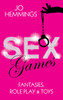 Sex Games: Fantasies Roleplay & Toys to Spice Up Your Love Life