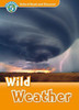 Oxford Read and Discover: Level 5: Wild Weather