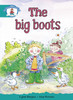 Literacy Edition Storyworlds Stage 6, Our World, The Big Boots