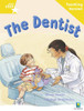 Rigby Star Guided Reading Yellow Level: The Dentist Teaching Version