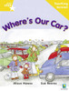 Rigby Star Guided Reading Yellow Level: Where's Our Car? Teaching Version