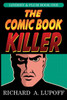 The Comic Book Killer: The Lindsey & Plum Detective Series, Book One