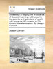 An Attempt to Display the Importance of Classical Learning, Addressed to the Parents and Guardians of Youth: With Some Candid Remarks on Mr. Knox's Liberal Education. by Joseph Cornish.