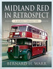 Midland Red in Retrospect: A Journey Through Time