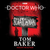 Doctor Who: Scratchman: 4th Doctor Novel