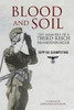 Blood And Soil: The Memoir Of A Third Reich Brandenburger