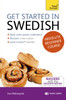 Get Started in Swedish Absolute Beginner Course: (Book and audio support)
