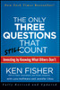 The Only Three Questions That Still Count: Investing By Knowing What Others Don'T