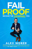 Fail Proof: Become the Unstoppable You