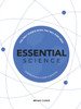 Essential Science: The Only Science Book You Will Ever Need