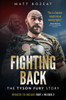 Fighting Back: The Tyson Fury Story
