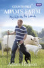 Countryfile: Adam's Farm: My Life on the Land